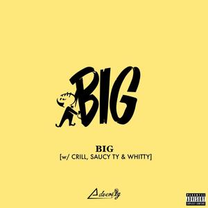 Big (Explicit)