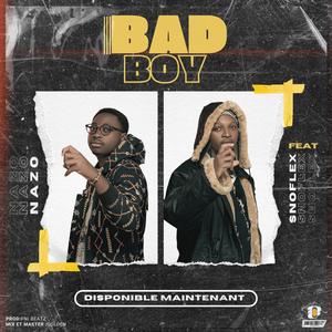 Bad Boy (feat. Snoflex) (Explicit)