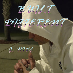 Built Different (Explicit)
