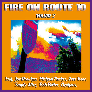 Fire on Route 10 Vol 2