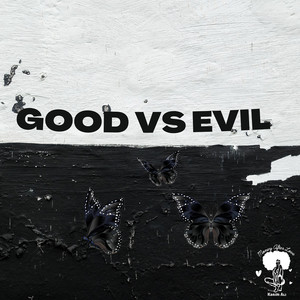 Good vs Evil (Explicit)