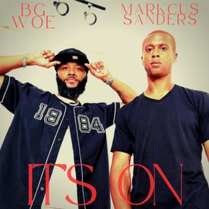ITS ON (feat. BG WOE) (Explicit)
