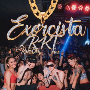 Exorcista Rkt (Explicit)