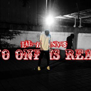 No One Is Real (Explicit)