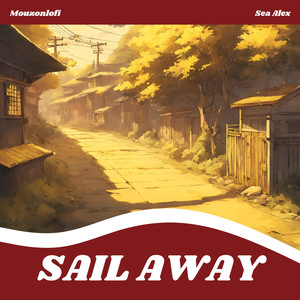 Sail Away (feat. Sea Alex)