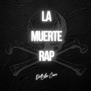 La Muerte Rap