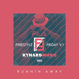 Runnin' Away Freestyle (Explicit)