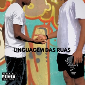 Linguagem das Ruas (Explicit)