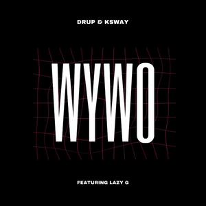 WYWO (feat. Ksway)