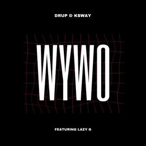 WYWO (feat. Ksway)