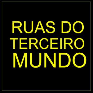 Ruas do Terceiro Mundo