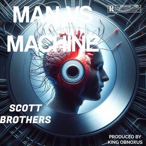 MAN VS MACHINE (Explicit)
