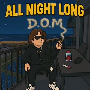 ALL NIGHT LONG (Explicit)