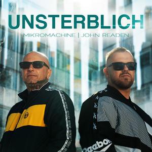 Unsterblich (feat. Mikromachine)