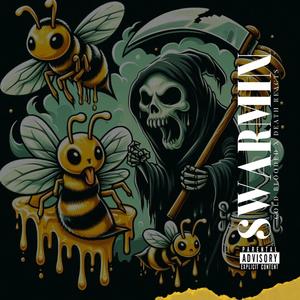 Swarmin (feat. Cold Blooded) (Explicit)