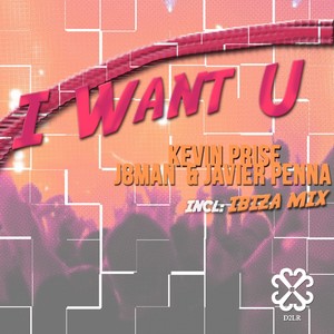 I Want U (Original Mix)