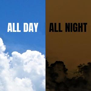 All Day All Night (feat. XCeTT) [Explicit]