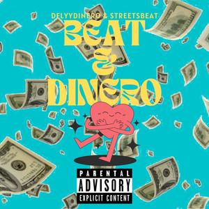 BEAT AND DINERO (Explicit)