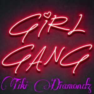 Girl Gang (Explicit)