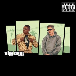 The Drill (feat. O.T. Genasis) [Explicit]