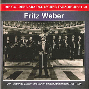 Golden Era of The German Dance Orchestra (The) - Der Singende Geiger (1936-1939)