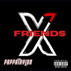 X Friends (Explicit)