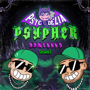 Psypher Homeboys Sesión 1 (Explicit)