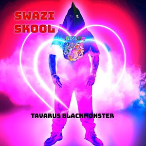 Swazi Skool (Explicit)