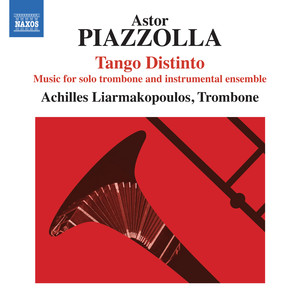 PIAZZOLLA, A.: Tango Distinto (Liarmakopoulos)