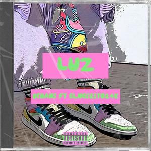 Luz (feat. Aalon Moli) (Explicit)