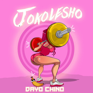 Dayo Chino - Jokolesho (Explicit)