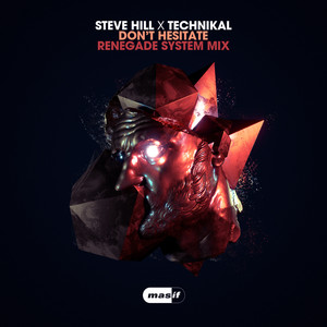 Steve Hill - Don't Hesitate (Renegade System Radio Edit)