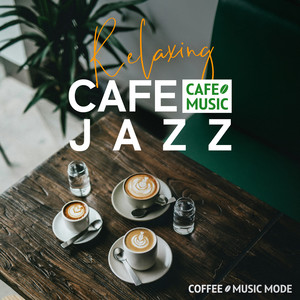 Relaxing CAFE JAZZ