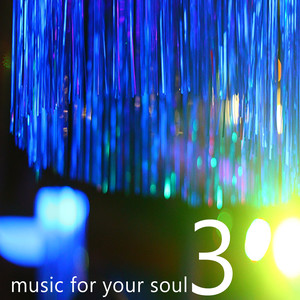 Music for your Soul, Vol. 3