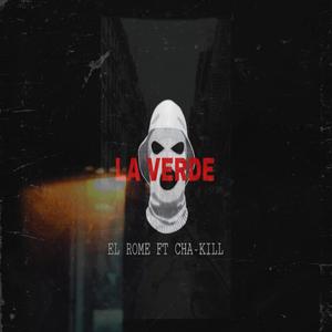 La Verde (feat. Cha - Kill)