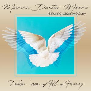 Take 'em All Away (feat. Leon McCrary)