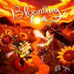 BLOOMING LOVE