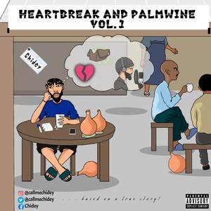 HEARTBREAK AND PALMWINE VOL.1 (Explicit)