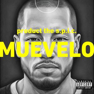 Muevelo (feat. Magnum Dollar$$) (Explicit)