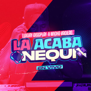 La Acaba Nequi (En Vivo)