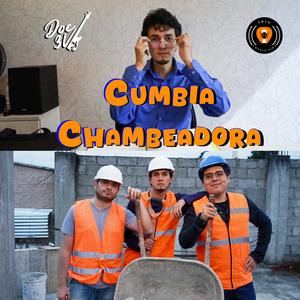 Cumbia Chambeadora