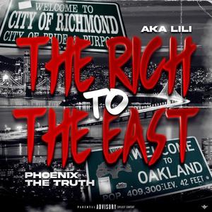 The Rich To The East (Explicit)