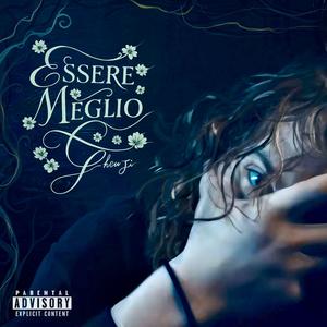 Essere Meglio (Explicit)