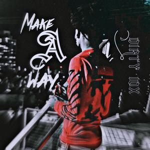 Make A Way (Explicit)