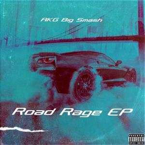 Road Rage EP (Explicit)