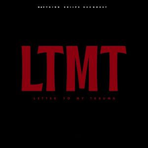 Letter To My Trauma (feat. 043 Ghxst) (Explicit)