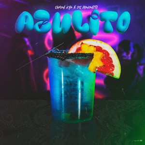 AZULITO (Explicit)