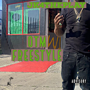 OTM Freestyle (Explicit)