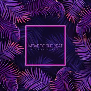 Move To The Beat