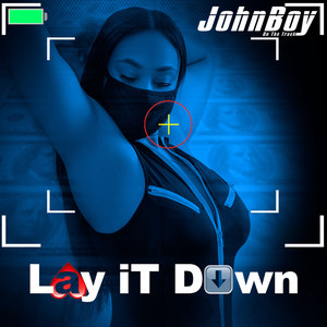 Lay It Down (Explicit)